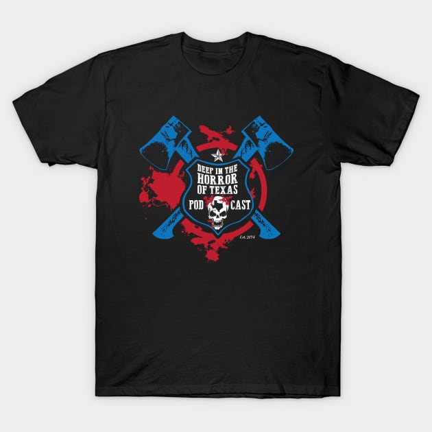 Deep in the Horror of Texas I'm an Axe Man T-Shirt by Awesome AG Designs